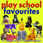 Play School: Favourites专辑