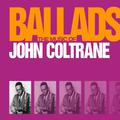 The Music Of John Coltrane - Ballads