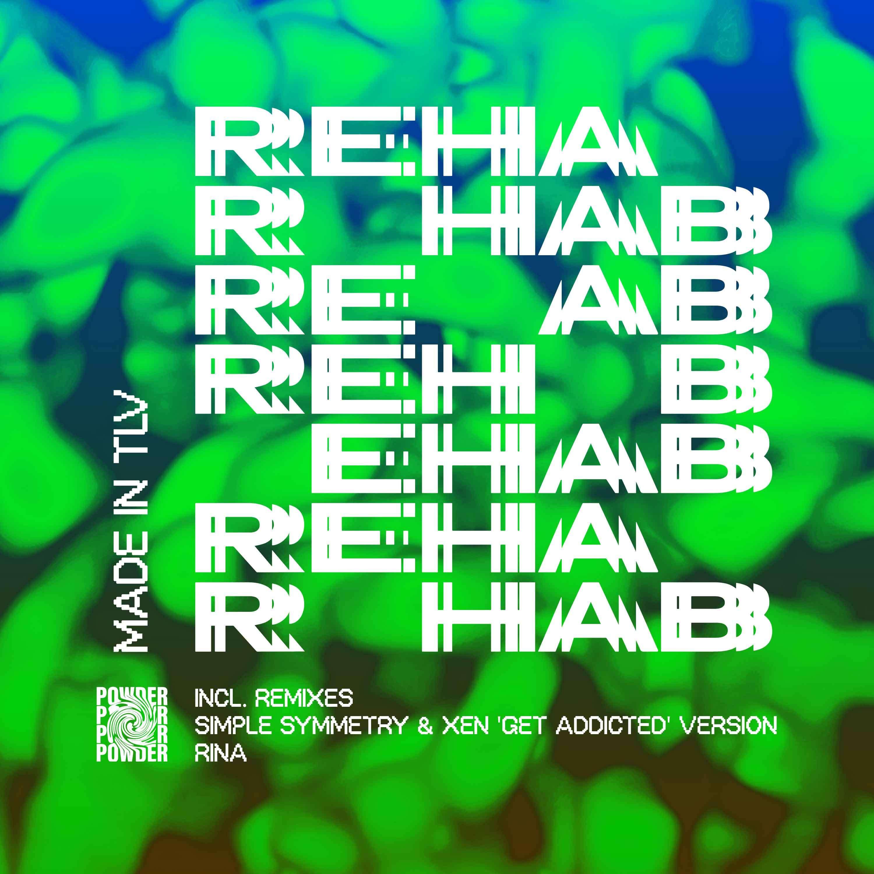 Made In TLV - Rehab (Rina Remix)