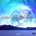 Lily (Event Horizon Remix)专辑