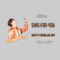 [ I G★T7 ]-Sing For You- ｜荣宰庆生｜