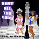 Beat All The Odds (S3RL ft. Lovely & Kitty)专辑