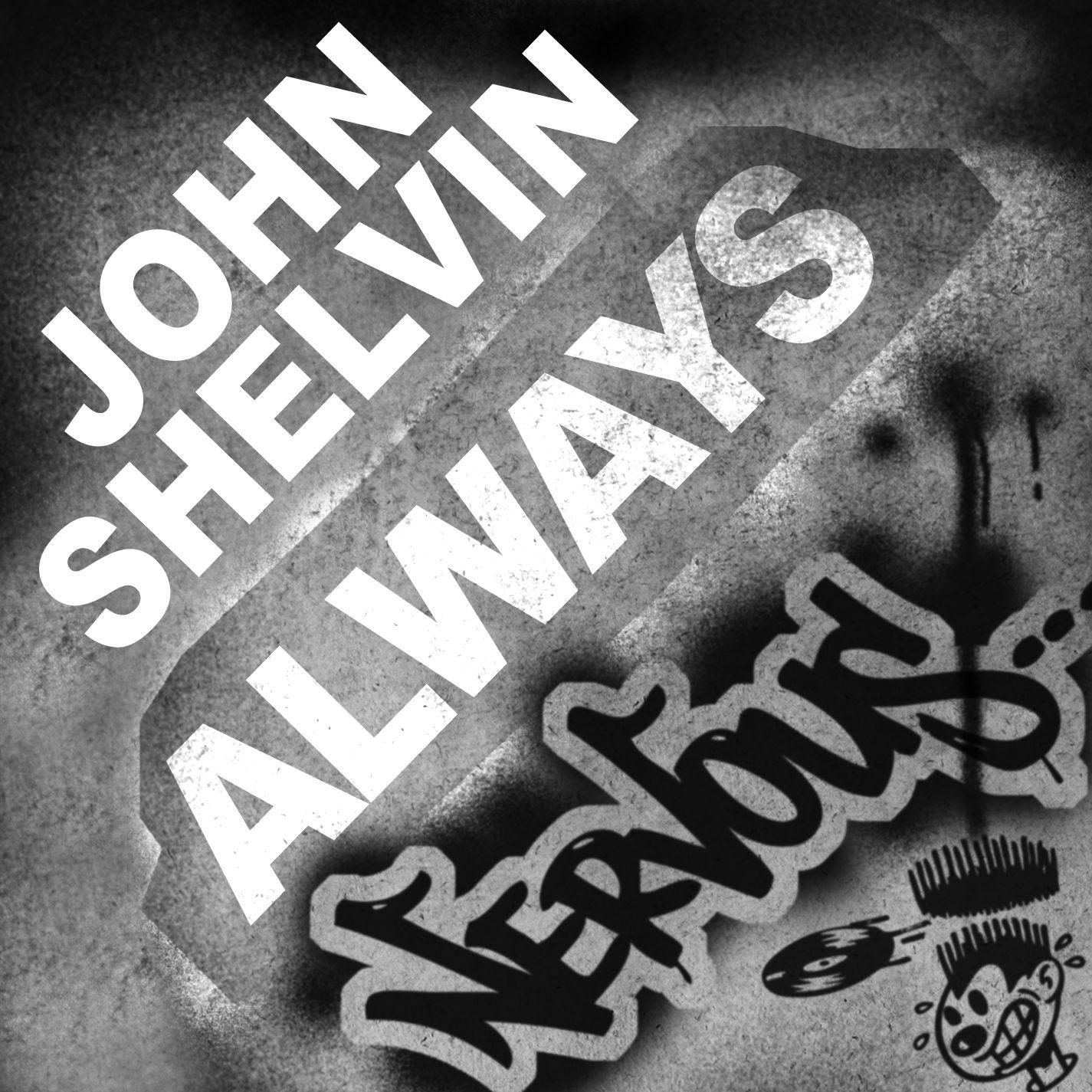 John Shelvin - Always (Heikki L Remix)