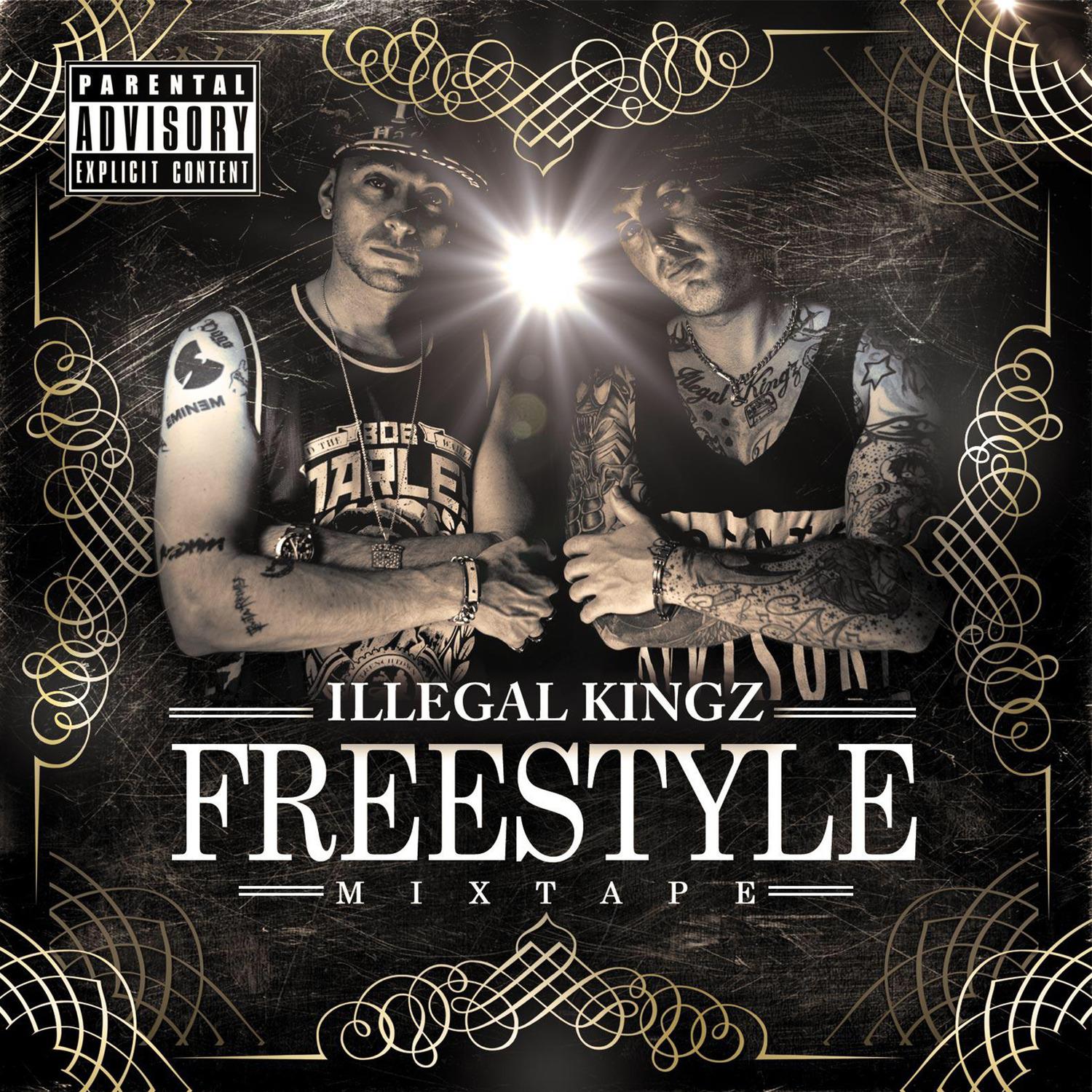 Illegal Kingz (Freestyle Mixtape)