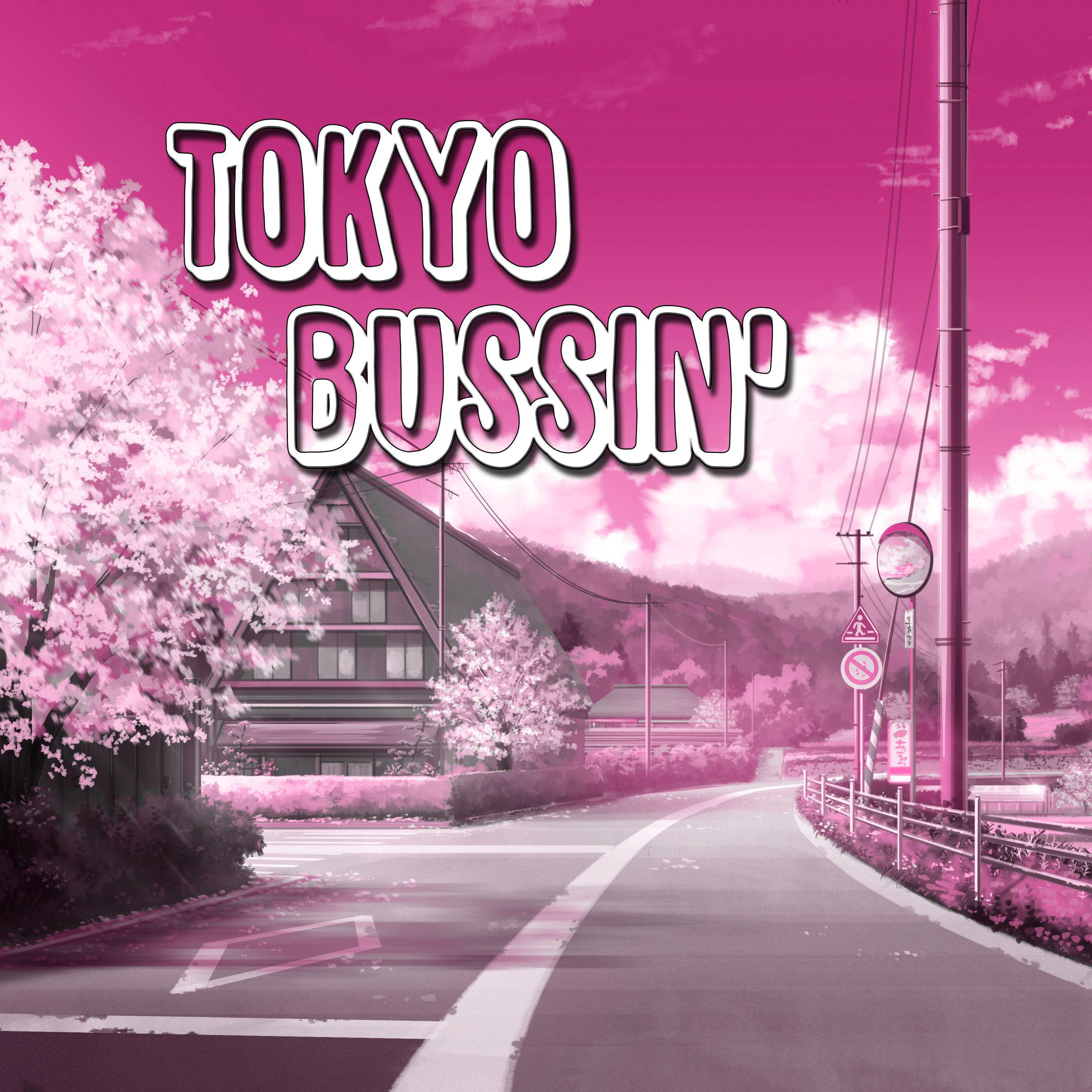 Tokyo Bussin'专辑