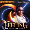 Reggie Steele - This Feeling (Vocal)