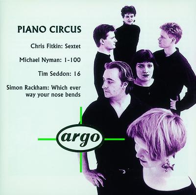 Fitkin/Nyman/Seddon/Rackham: Piano Circus