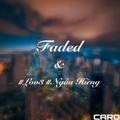 Faded & #Lov3 #Ngẫu Hứng(CAROMashup)