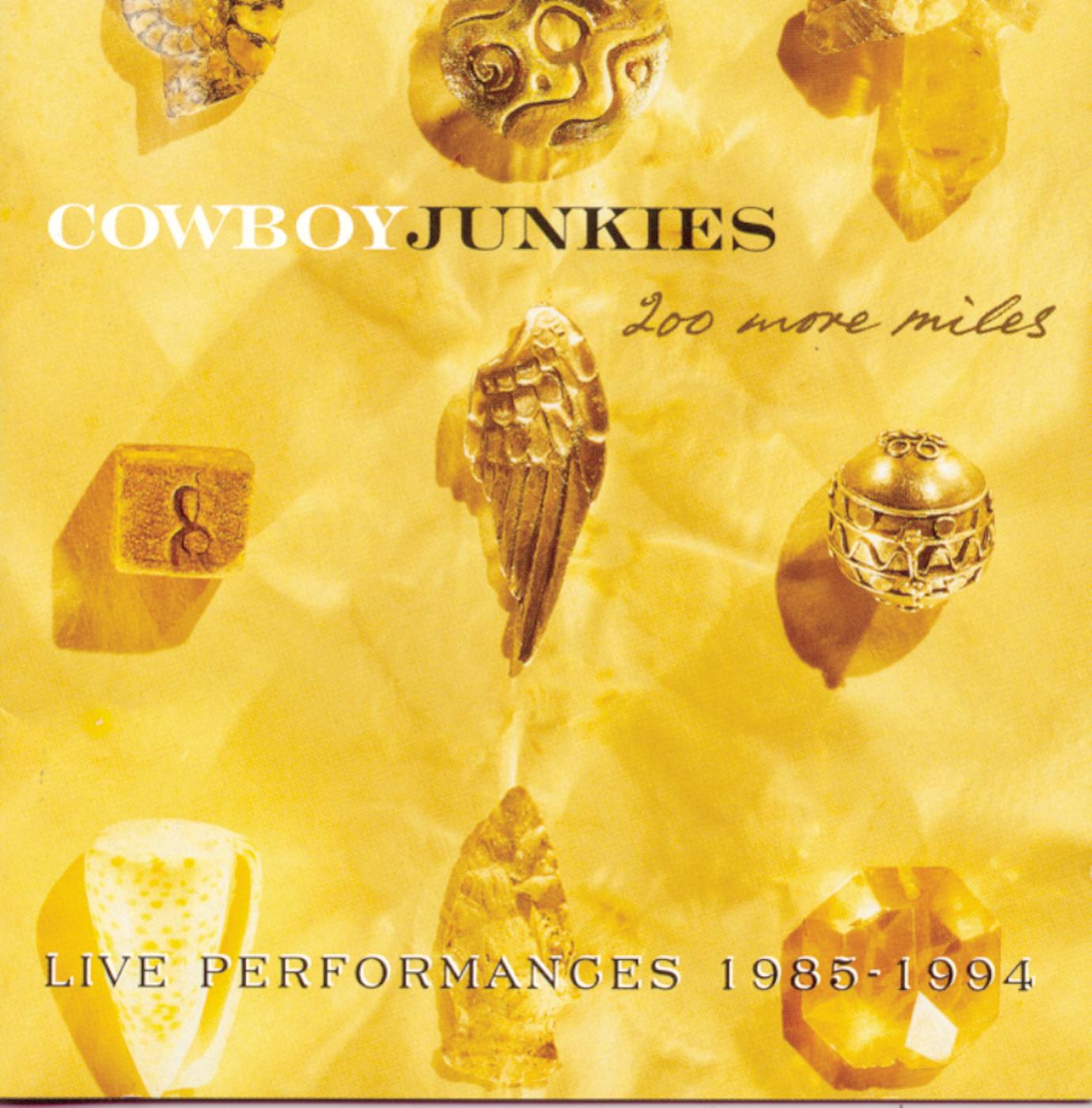 200 More Miles Live Performances 1985-1994