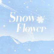 SNOW FLOWER