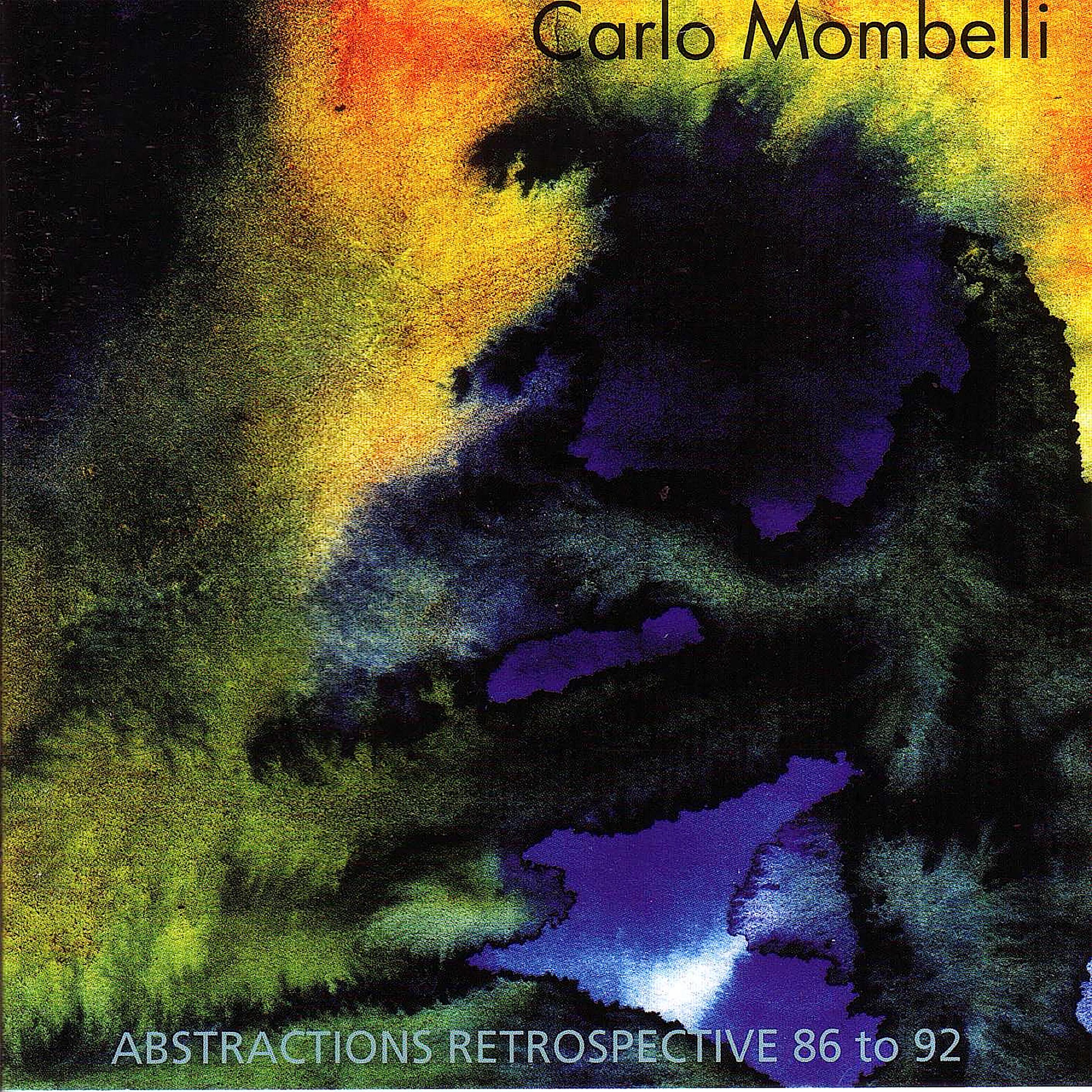 Carlo Mombelli - The Silence of a Storm