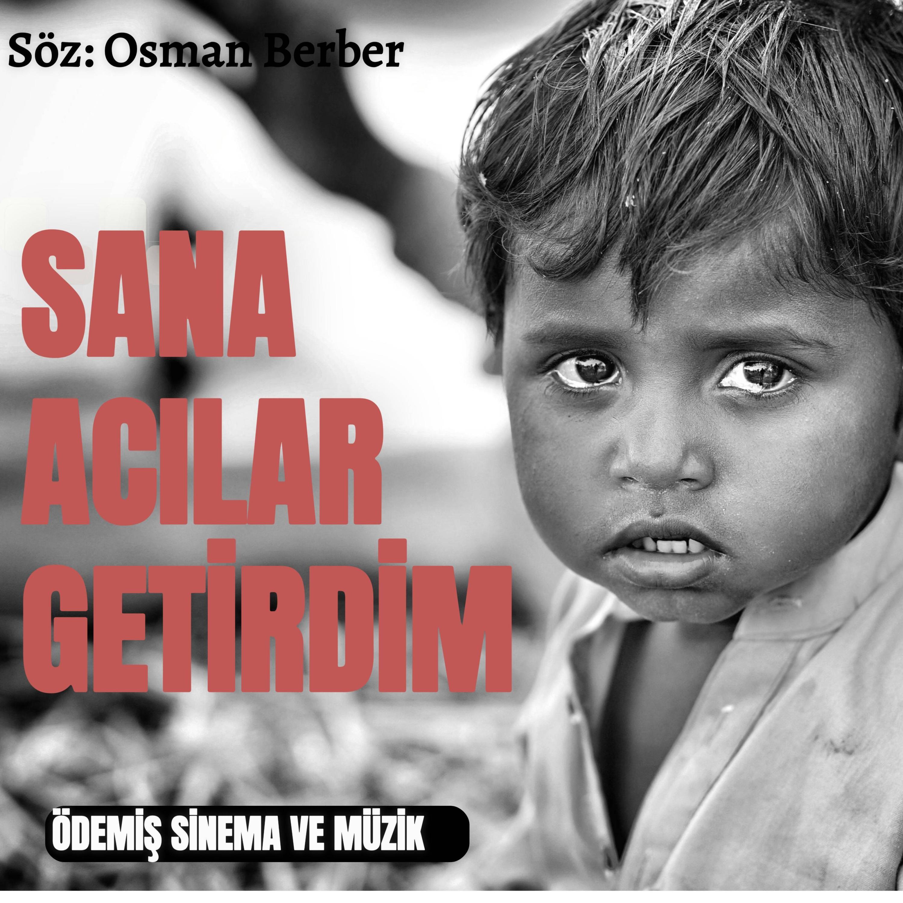 SANA ACILAR GETİRDİM
