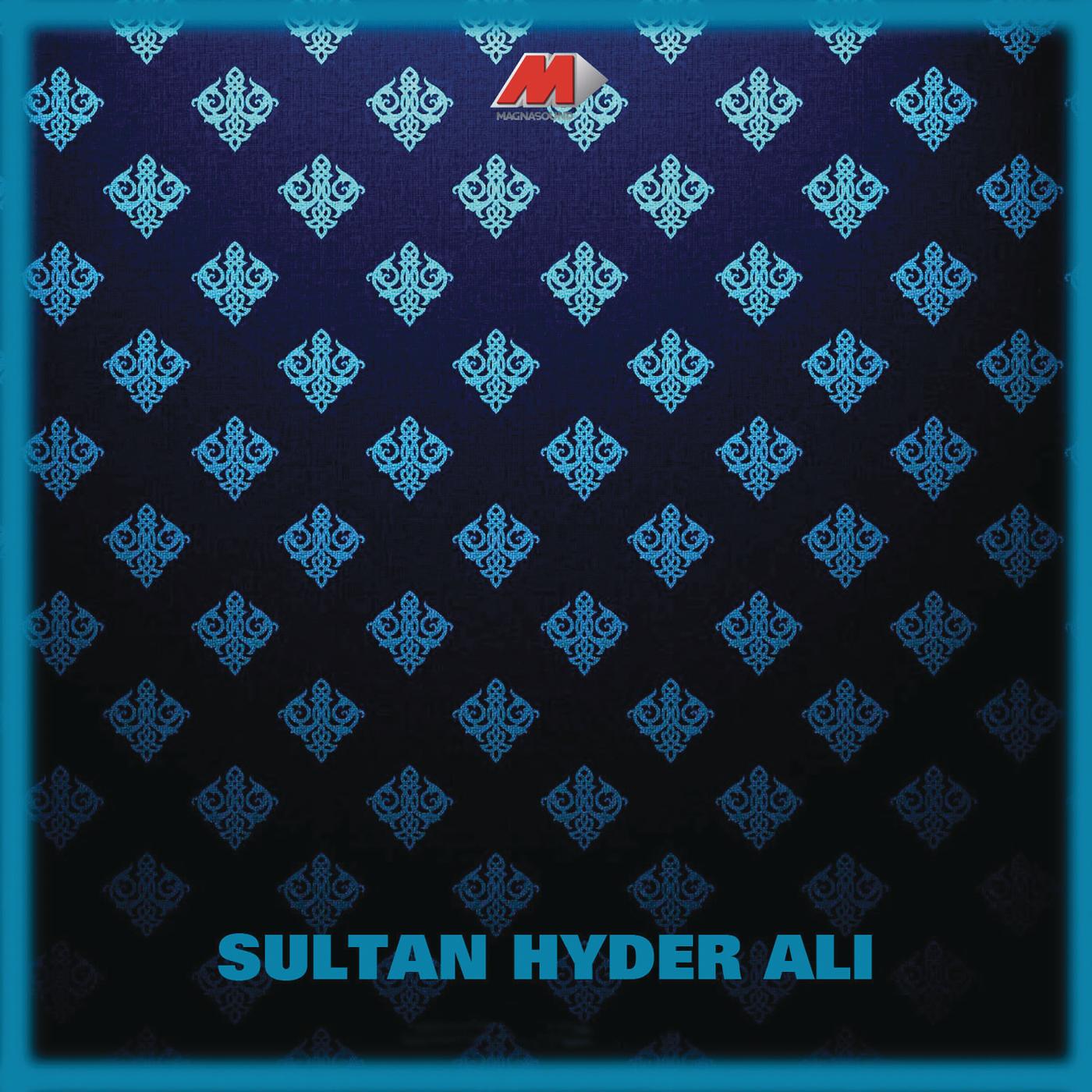 Sultan Hyder Ali (Original Motion Picture Soundtrack)