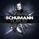 The Schumann Playlist
