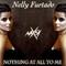 Nothing At All To Me (Nelly Furtado Cover)专辑