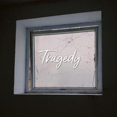 Tragedy (Prod By RoyaIBoi)