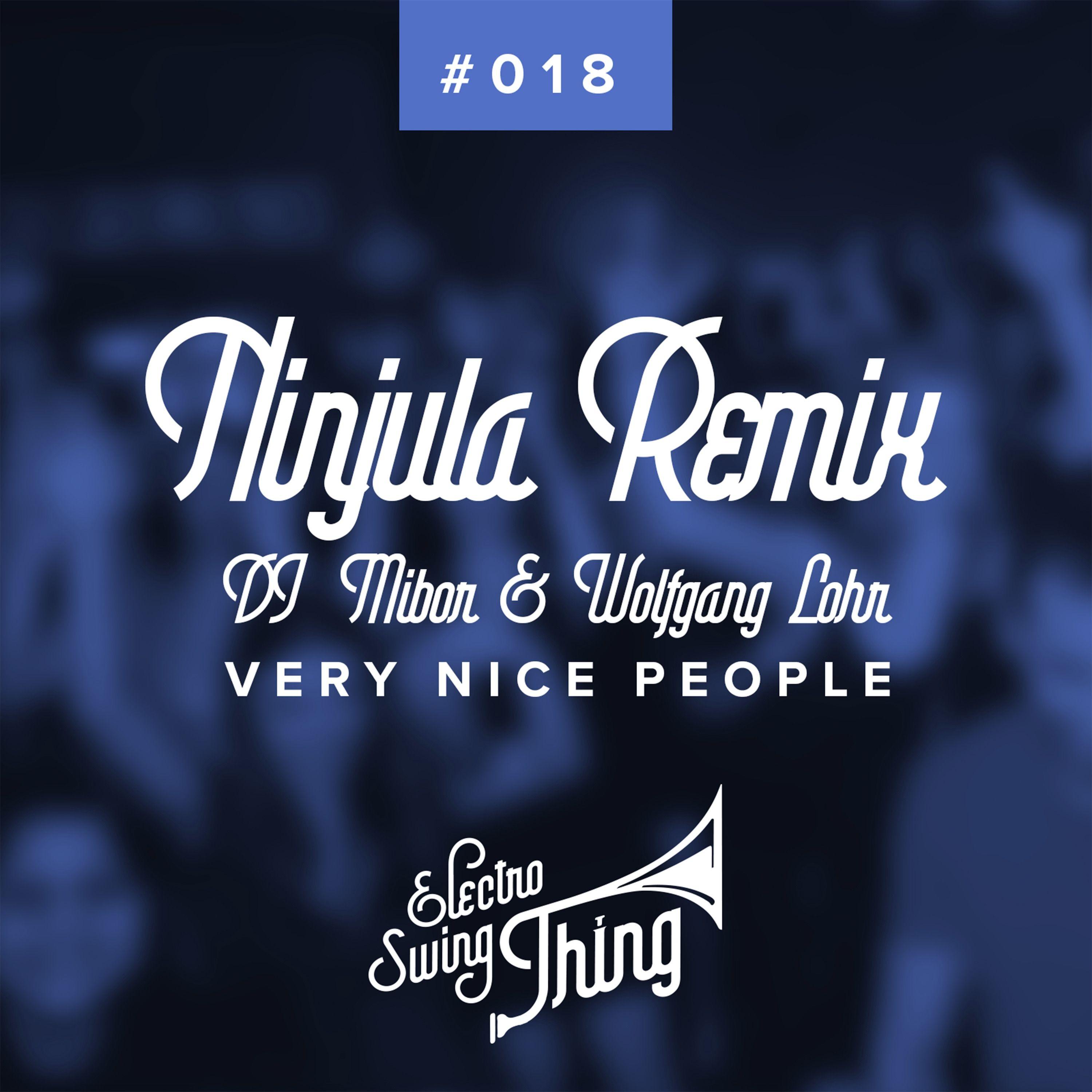 Very Nice People (Ninjula Remix)