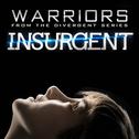 Warriors (From "The Divergent Series: Insurgent")专辑