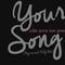 Your Song (My One and Only You)专辑