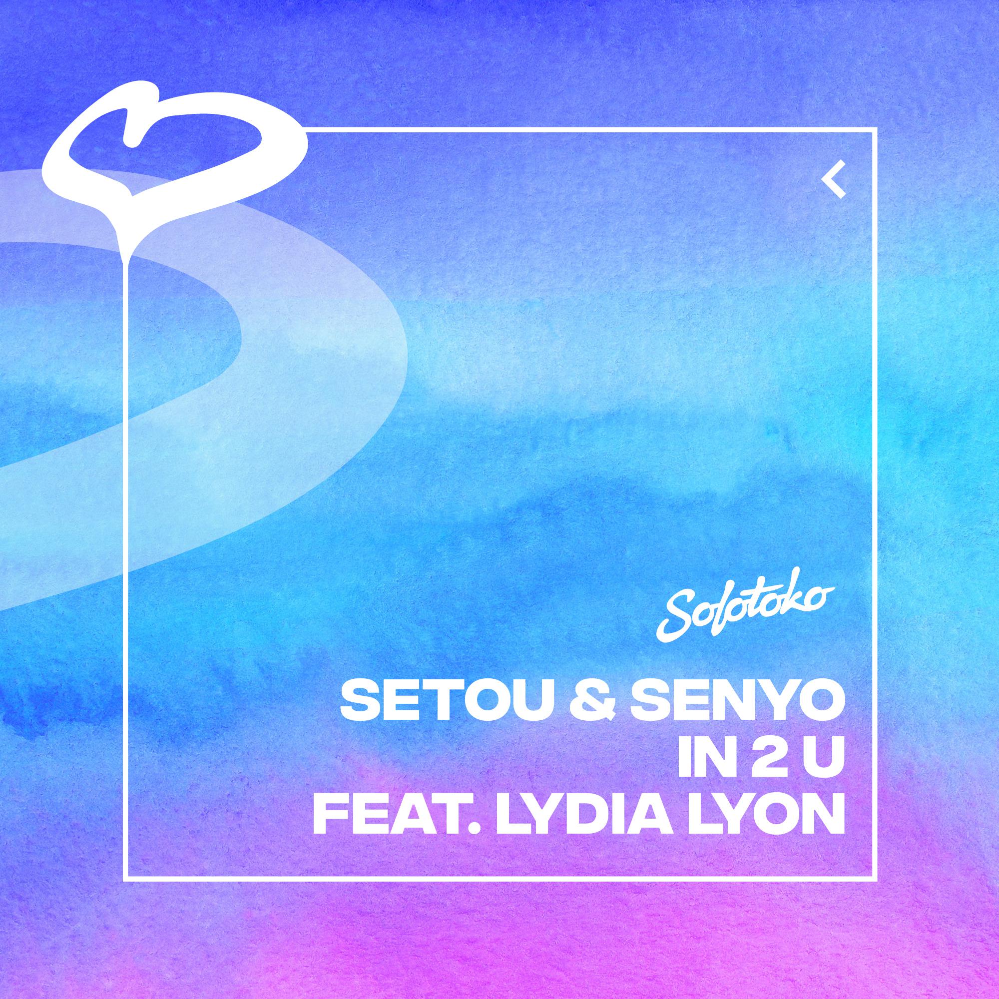 Setou & Senyo - IN 2 U