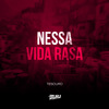 Tesouro - Nessa Vida Rasa