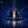Sirent CORE (feat. KAITO & MEIKO)专辑