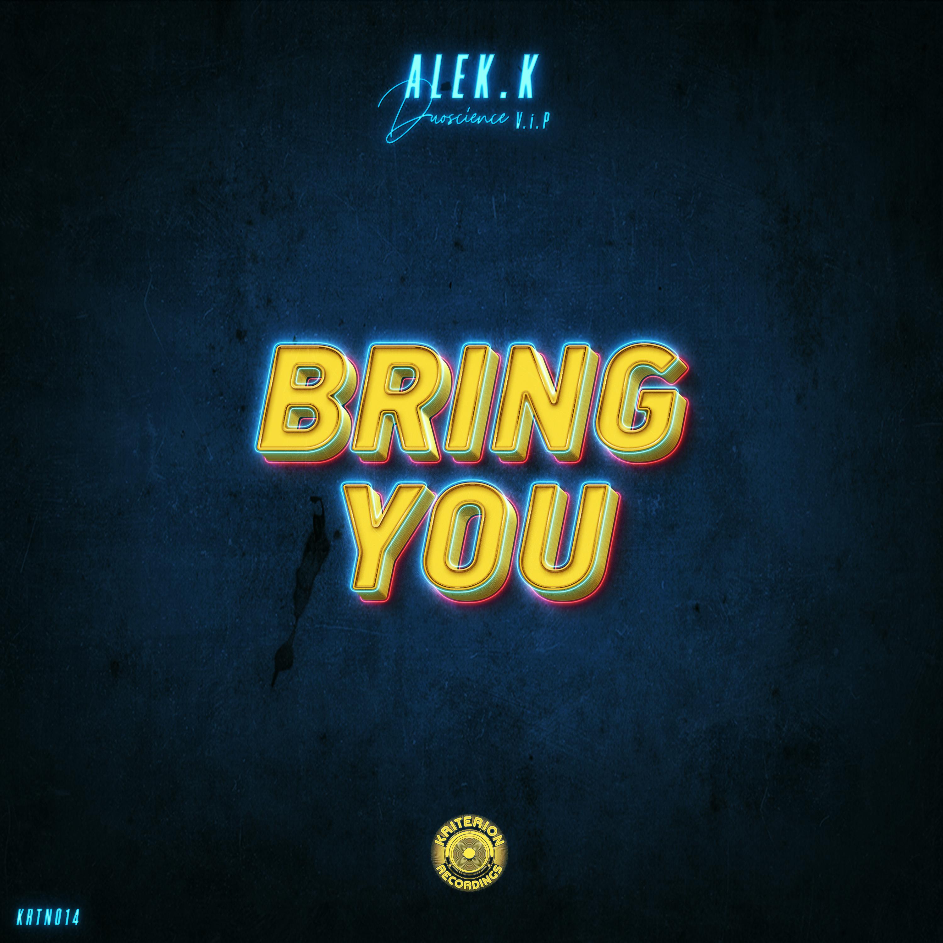 Bring You