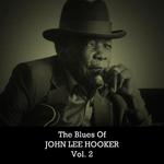 The Blues of John Lee Hooker, Vol. 2专辑