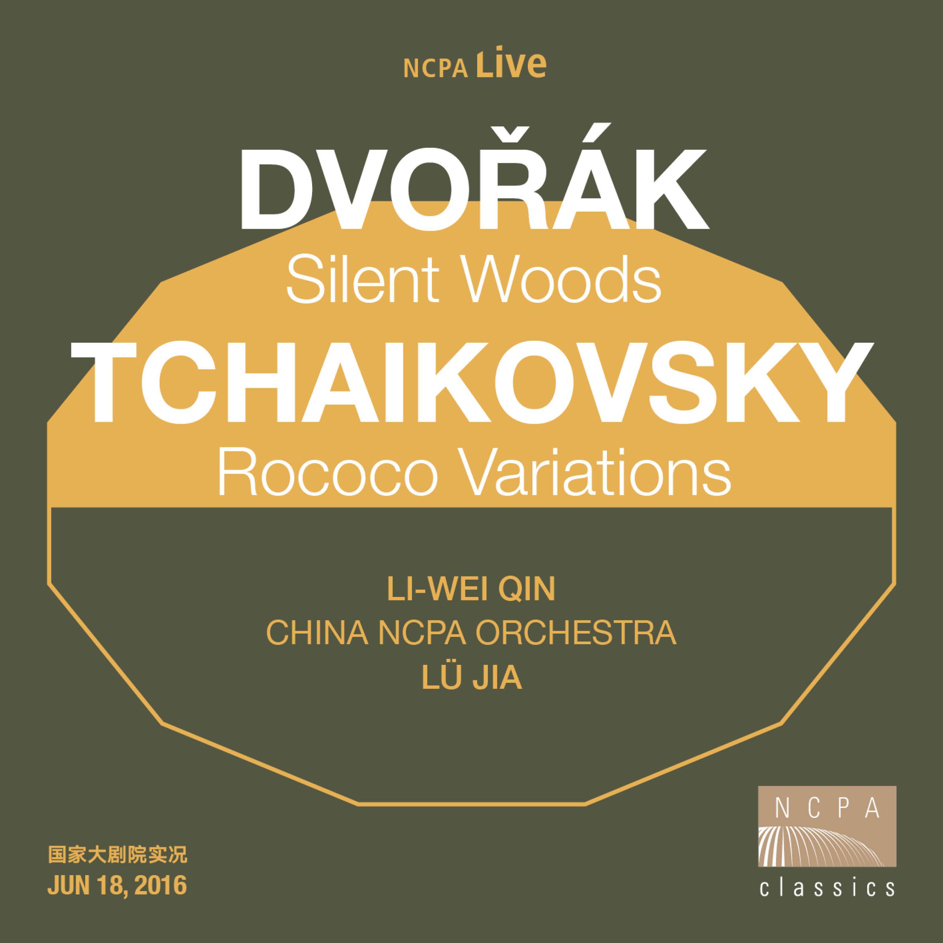 Dvořák Silent Woods Tchaikovsky on a Rococo Theme Variations (Live)