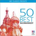 50 Best – Rachmaninoff专辑