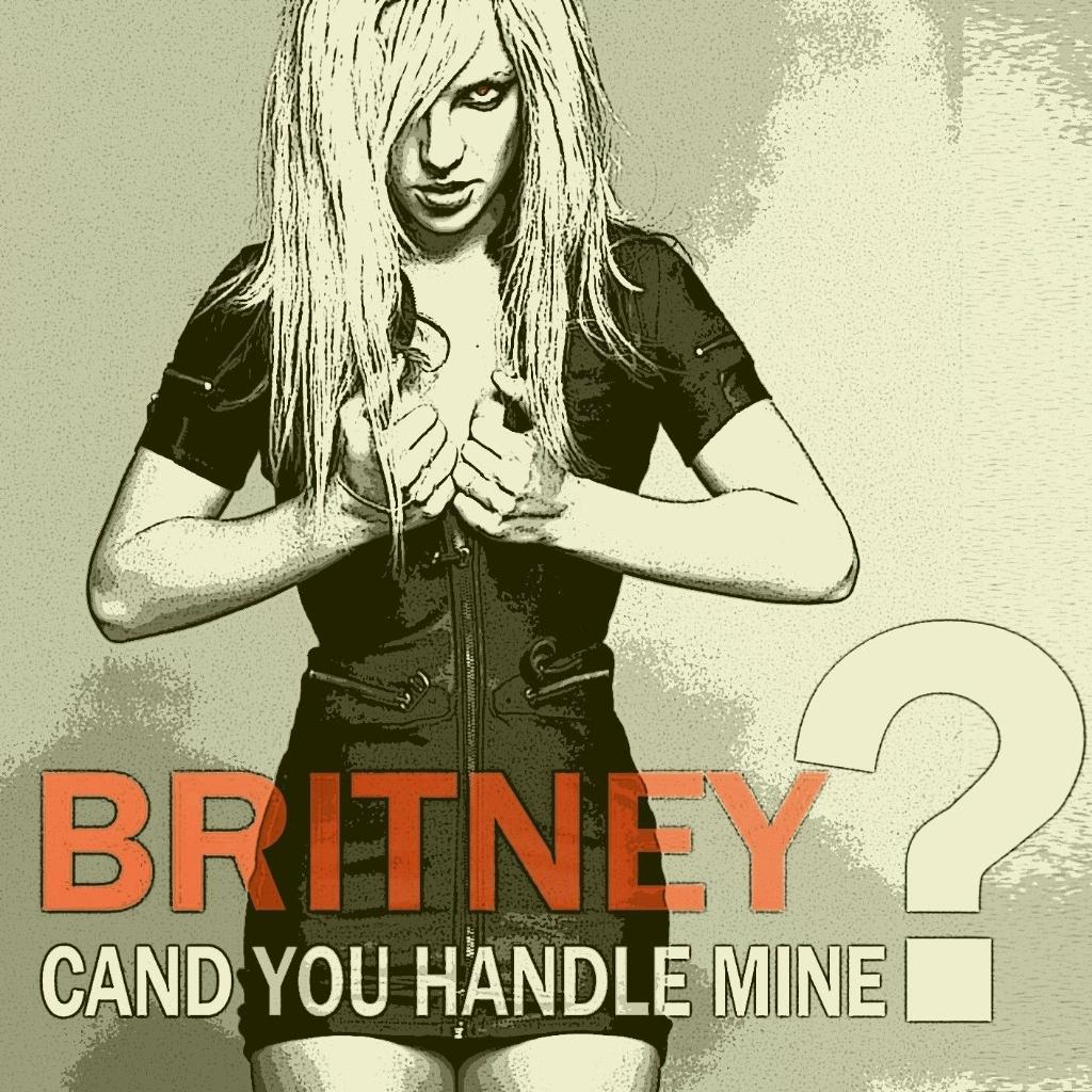 稀有：Britney Spears Can You Handle Mine