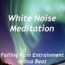 White Noise Meditation