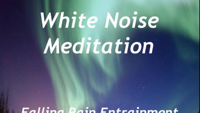 White Noise Meditation