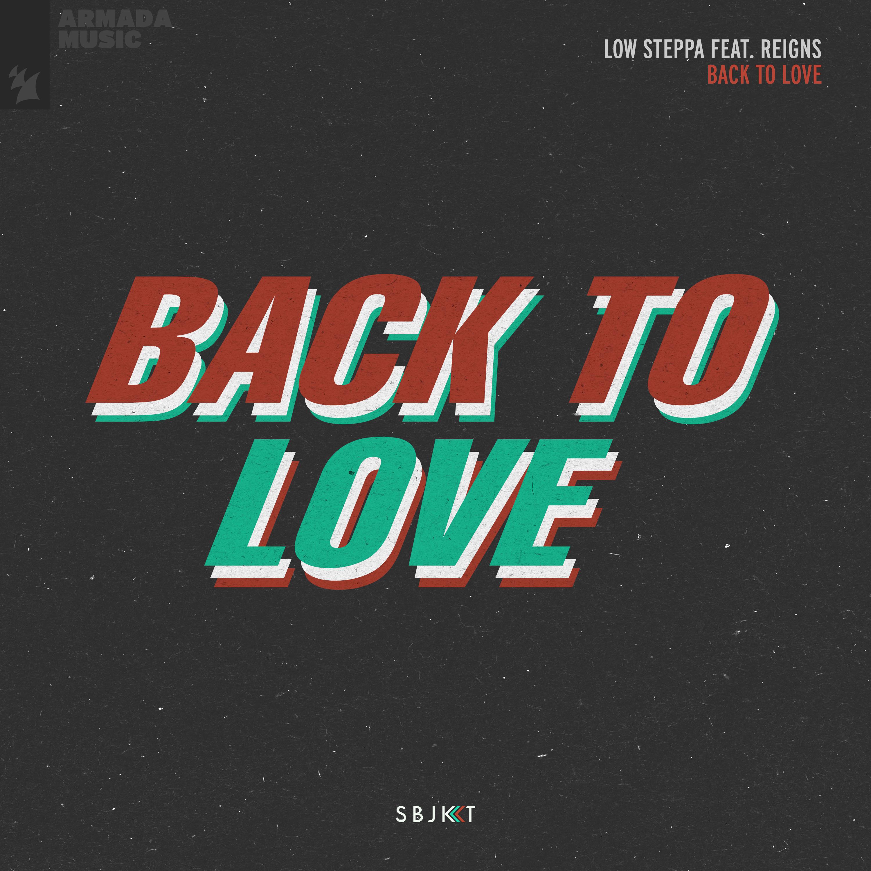 Low Steppa - Back To Love