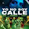 Xian - Yo No Soy Calle