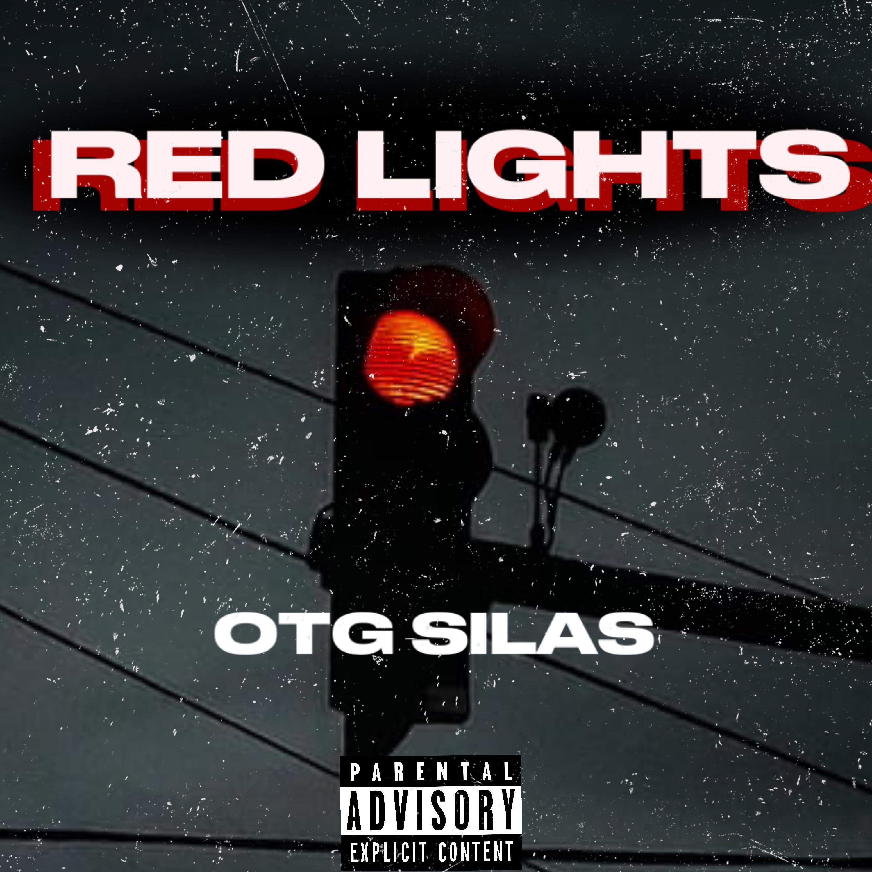 Otg Silas - Red Lights