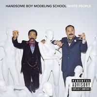 Are You Down With It - Handsome Boy Modeling School