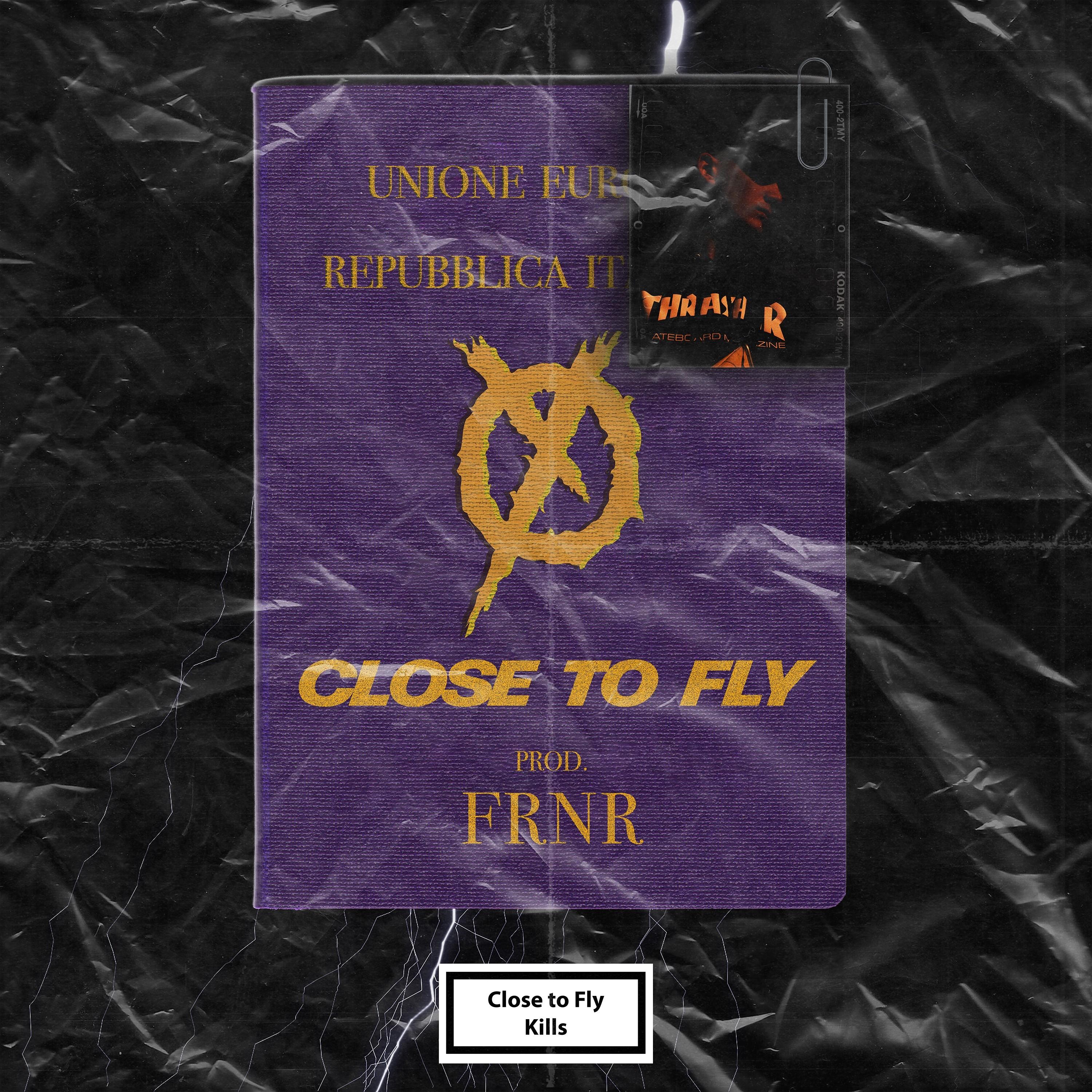 Close to Fly