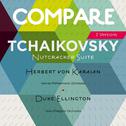 Tchaikovsky: The Nutcracker, Suite, Herbert von Karajan vs. Duke Ellington专辑