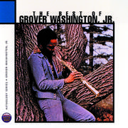 The Best Of Grover Washington Junior: Anthology Series