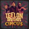 Teflon Brothers - Tukholman Syndrooma