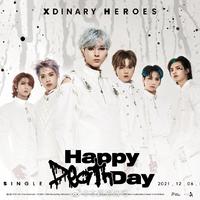 Xdinary Heroes - Happy Death Day