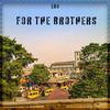 EDO - For the Brothers