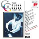 Glenn Gould Edition VII:Berg/Krenek/Webern/Ravel/Debussy专辑
