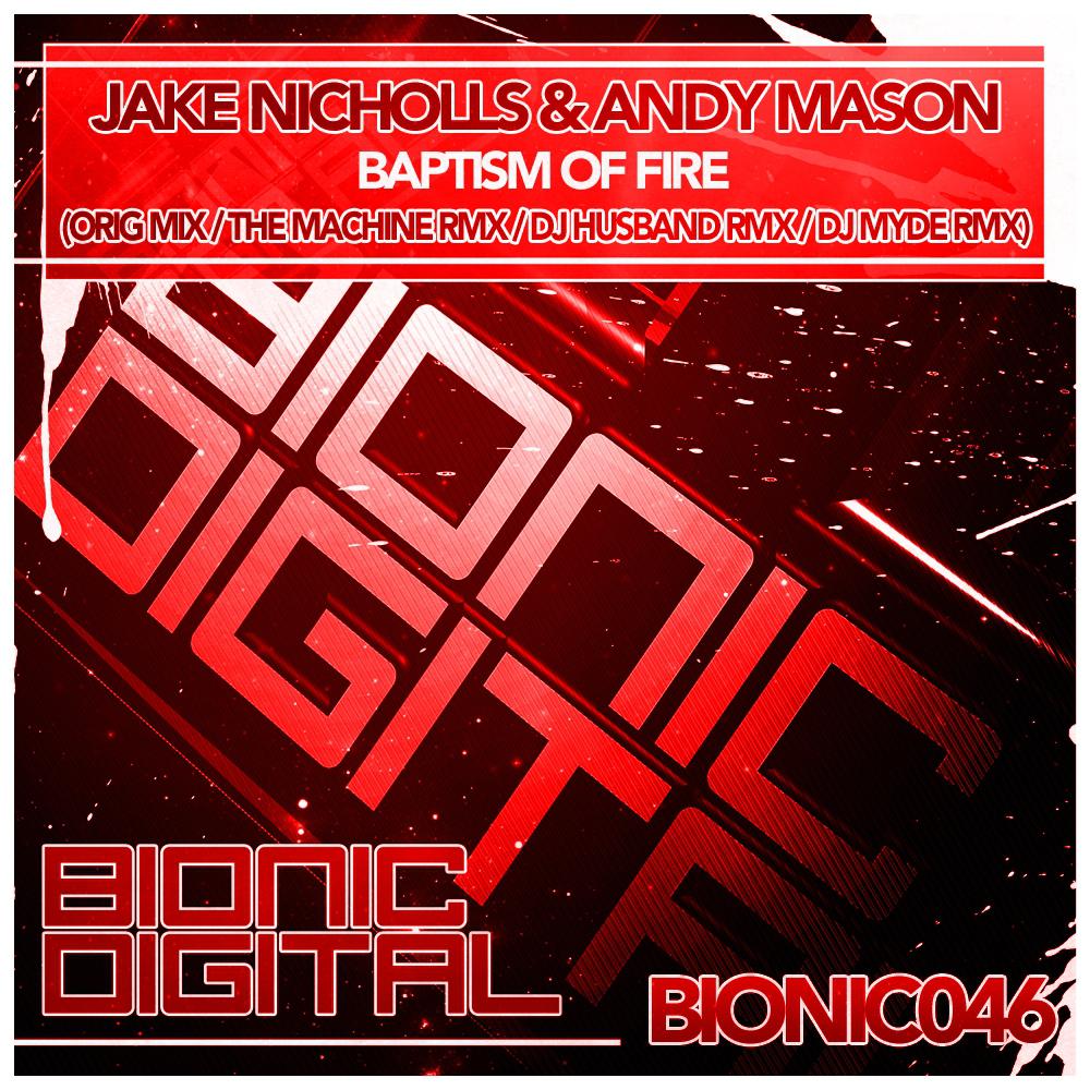 Jake Nicholls - Baptism of Fire (The Machine Remix)