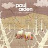 Paul Aiden - Rejoice In What You've Got To Offer