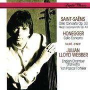 Saint-Saëns: Cello Concerto No. 1; Allegro Appassionato / Honegger: Cello Concerto / Fauré: Elégie /