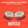 Move It 2 The Drum (GMAXX 2K19 Bootleg)