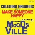 Moodsville Volume 31: Make Someone Happy