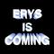 ERYS IS COMING专辑